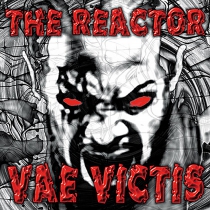 The Reactor - Vae Victis (10'')