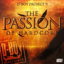 D-Boy Project 9 -The Passion Of Hardcore