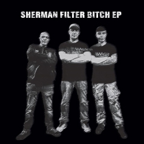 909 Junkies - Sherman Filter Bitch EP