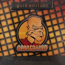 Gabberhead Gold Edition