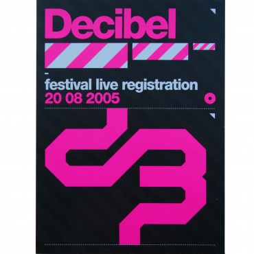 Decibel Festival 2005 live registration SUPER OFFER