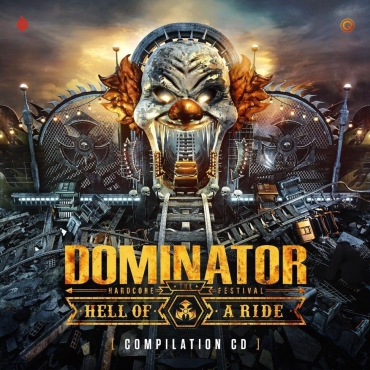 Dominator 2022 - Hell Of A Ride - 2CD