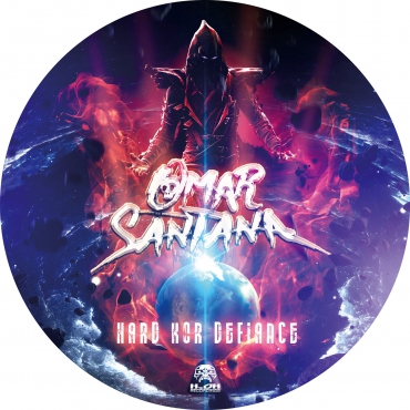 Omar Santana - Hard Kor Defiance (12'') - Picture Disc