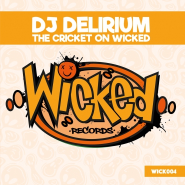 Dj Delirium - The Cricket on Wicked