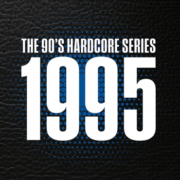 The 90's Hardcore Series-1995
